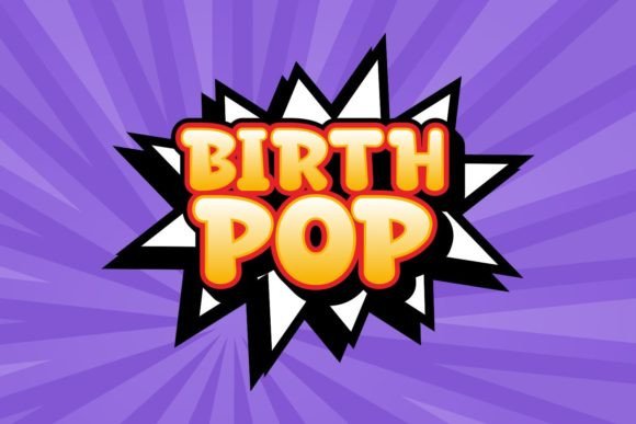 Birth Pop: A Playful Display Font for Digital Branding and Web Design