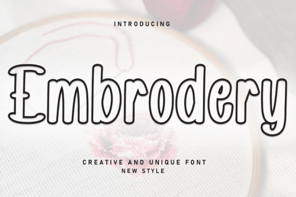 Embrodery: A Sweet & Friendly Display Font for Playful Branding Projects