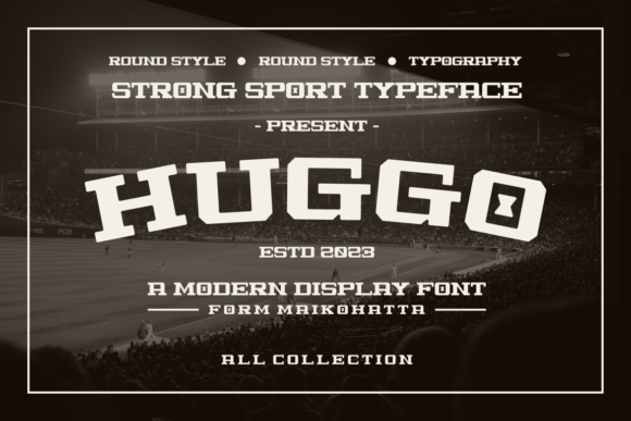 Huggo: A Bold Display Font for Dynamic Branding Projects