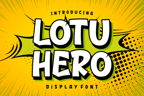 Lotu Hero: A Playful Display Font for Bold Editorial Design