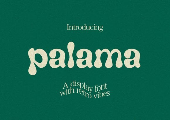 Palama Font: Adding Playful Charm to Handmade Labels, Cards, and More