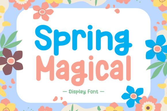 Spring Magical Font: A Web Designer’s Review for Digital Branding