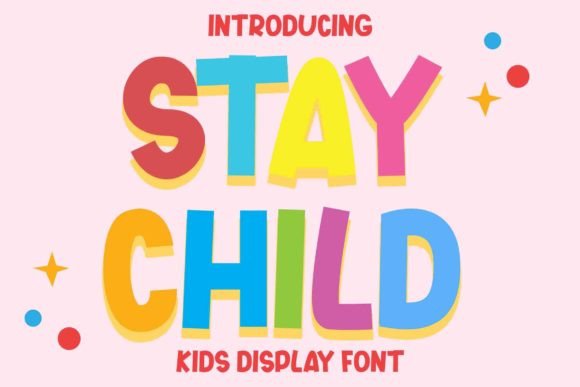 Stay Child: A Playful Display Font for Handmade Labels, Cards & Seasonal Crafts